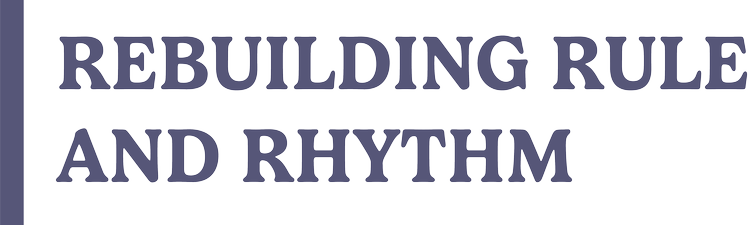 Rebuilding rule and rhythm text emphasizing spiritual growth and intentional habits in faith journey.